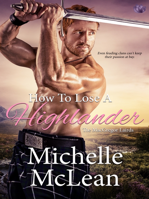 Title details for How to Lose a Highlander by Michelle McLean - Available